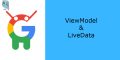 آموزش ViewModel و LiveData در اندروید